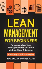 Lean management for beginners. Fundamentals of Lean Management for Small and Medium-Sized Enterprise cover image