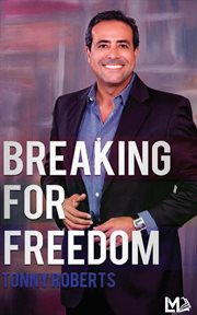 Breaking for freedom cover image