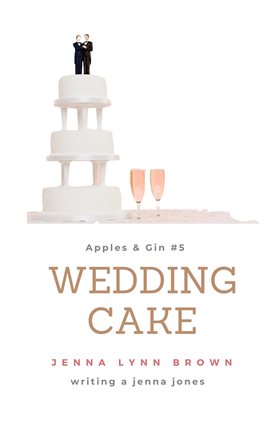 Cover image for Apples & Gin: Wedding Cake