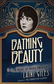 Bathing beauty - a novel of marie prevost cover image