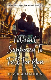 I wasn't supposed to fall for you cover image
