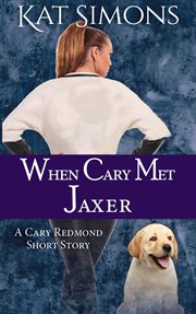 When cary met jaxer cover image