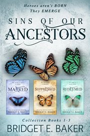 Sins of our ancestors collection: marked, suppressed, and redeemed : Marked, Suppressed, and Redeemed cover image