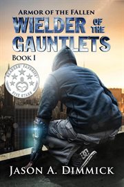 Wielder of the gauntlets cover image