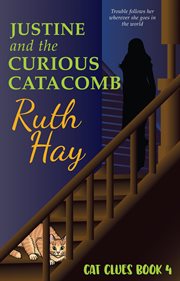 Justine and the curious catacomb cover image