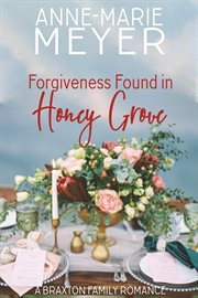 Forgiveness found in Honey Grove cover image