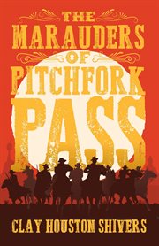 The Marauders of Pitchfork Pass cover image
