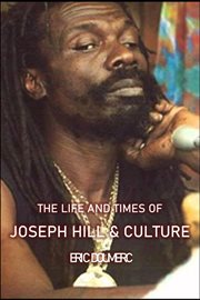 The life and times of joseph hill and culture cover image
