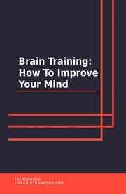 Brain training: how to improve your mind cover image