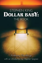 Stephen king - dollar baby: the book : Dollar Baby cover image