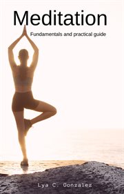 Meditation fundamentals and practical guide cover image