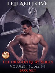 The Dragon Ruby Series Volume 1 : Books #1-3. Dragon Ruby cover image