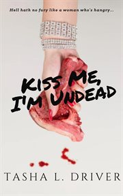 Kiss me, i'm undead cover image