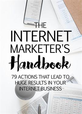 Cover image for The Internet Marketer's Handbook