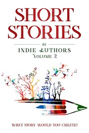 Short stories by indie authors cover image