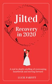 Jilted - recovery in 2020 cover image