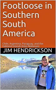 Footloose in southern south america cover image