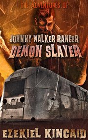 Johnny walker ranger: demon slayer cover image