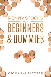 Penny stocks for beginners & dummies cover image