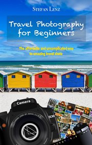 Travel photography for beginners cover image