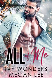 All of me: an alpha billionaire romance cover image