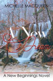 A New Dream : New Beginnings cover image