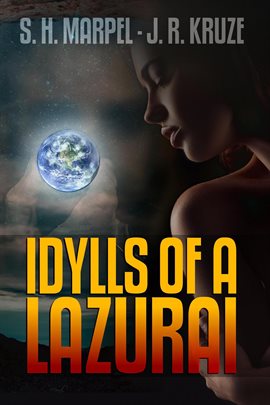 Cover image for Idylls of a Lazurai