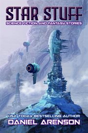 Star stuff. Science Fiction and Fantasy Stories cover image