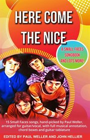 Here come the nice : a Small Faces songbook cover image