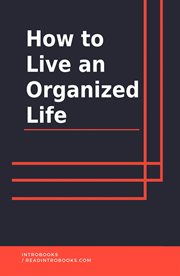 How to live an organized life cover image