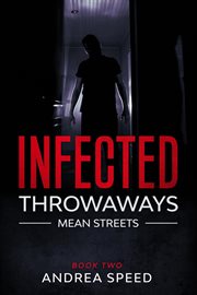 Infected: throwaways cover image