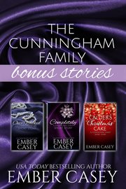 The Cunningham Family Bonus Stories : Three Wicked Short Stories cover image