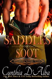 Saddles and Soot : Whispering Springs, Texas cover image