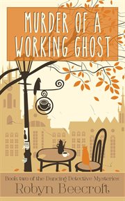 Murder of a working ghost cover image