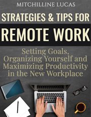 Strategies & tips for remote work cover image