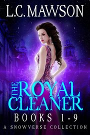 The Royal Cleaner : Books #1-9. Royal Cleaner cover image