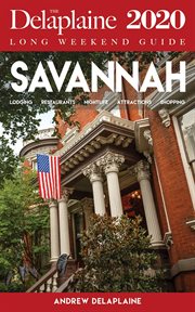 Savannah - the delaplaine 2020 long weekend guide cover image