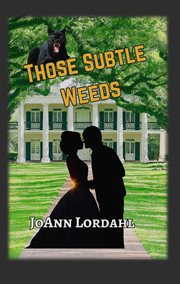 Those Subtle Weeds cover image