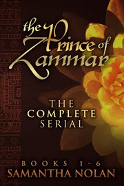 The Prince of Zammar : The Complete Serial. Books #1-6. Prince of Zammar cover image
