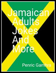 Jamaican adults jokes and more cover image