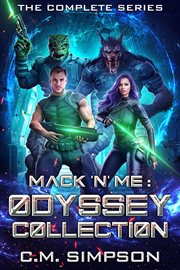 Mack 'n' Me : Odyssey Collection. Mack 'n' Me 'n' Odyssey cover image