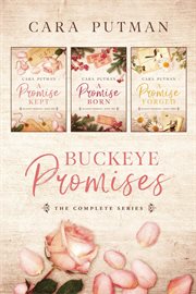 Buckeye Promises : A WWII Inspirational Romance Collection cover image