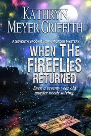 When the fireflies returned cover image