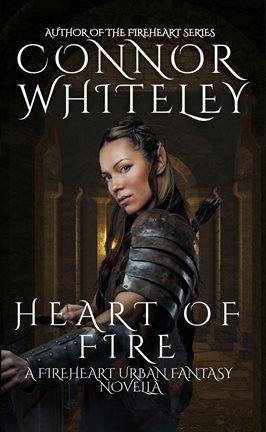 Cover image for Heart Of Fire: A Fireheart Urban Fantasy Novella