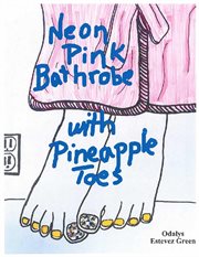 Neon pink bathrobe with pineapple toes cover image