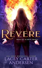 Revere: a paranormal reverse harem romance prequel : A Paranormal Reverse Harem Romance Prequel cover image