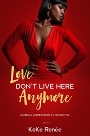 Love don't live here anymore. Isabella Andrew cover image