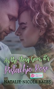 As the story goes, it's pistachio rose cover image