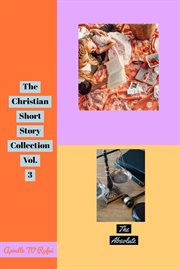 The Christian Short Story Collection Volume 3 cover image