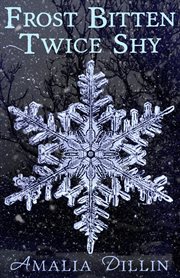 Twice shy: a short story frost bitten cover image